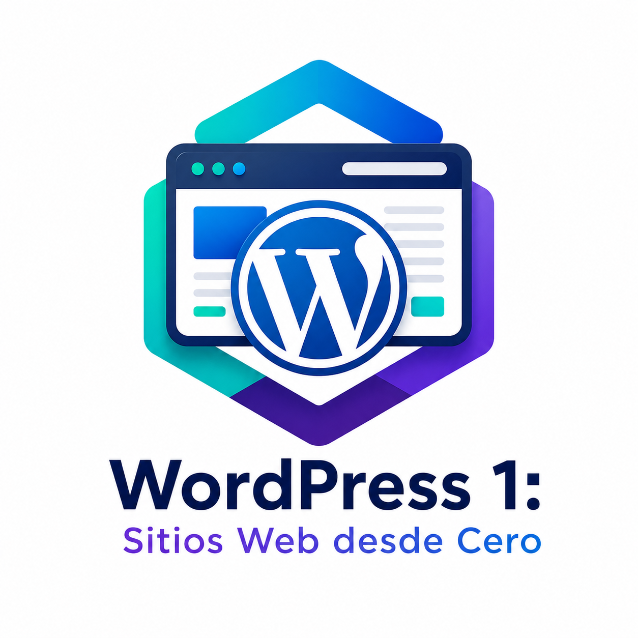 WordPress 1: Sitios Web desde Cero